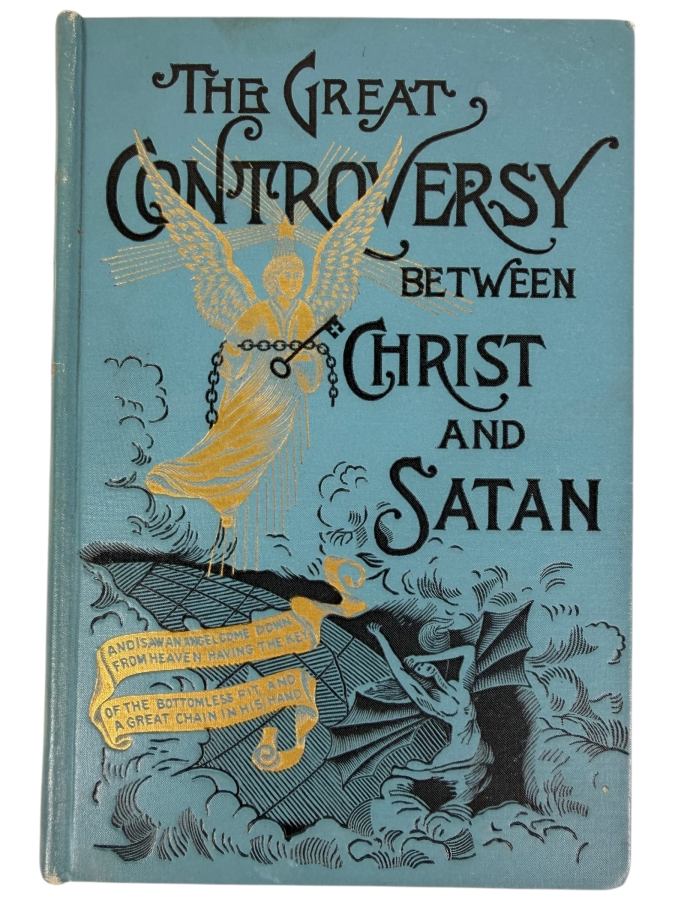 Antique 1911 The Great Controversy Between Christ And Satan Hardcover Pictorial Cloth Book By Ellen G White