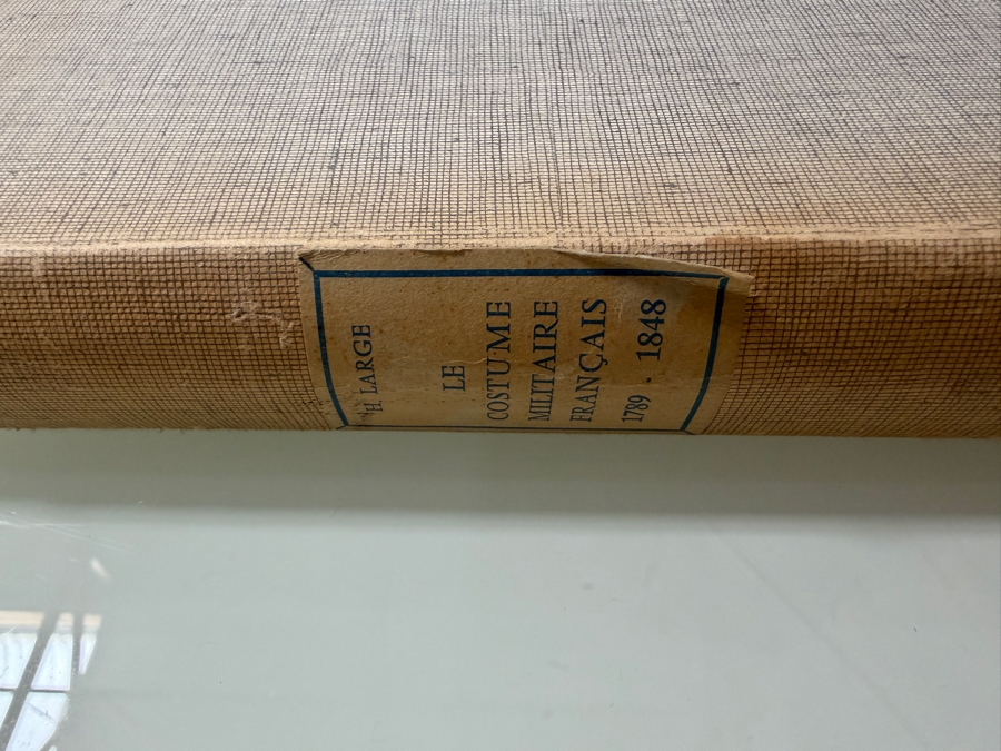Le Costume Militaire Francais 4 Volumes ( Empire, Revolution Directoire Consulat,Restauration, Restauration Louis Philippe) by Hector Large 10 X 13 [Photo 4]