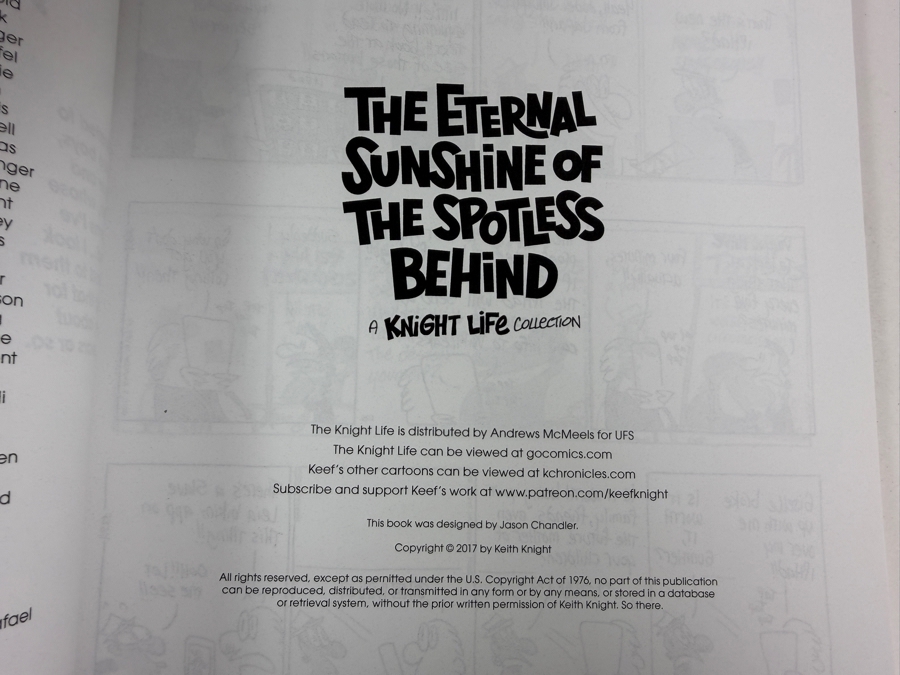 Signed The Eternal Sunshine Of The Spotless Behind A Knight Life Collection Signed Paperback By Keith Knight [Photo 5]