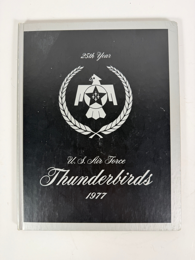Autographed 1977 United States Air Force Thunderbirds 25th Year Commemorative Yearbook Signed By Commander Dan Cherry And All of the Thunderbird Pilots [Photo 2]
