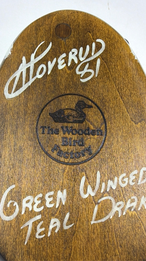Vinatge 1981 Signed Hoverud The Wooden Bird Factory Hand Carved Wooden Green Winged Teal Drake Decoy Underside With Brand Mark 11'W X 5.5'H [Photo 3]