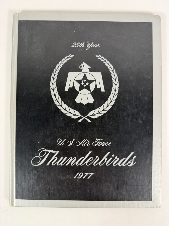 Autographed 1977 United States Air Force Thunderbirds 25th Year Commemorative Yearbook Signed By Commander Dan Cherry And All of the Thunderbird Pilots [Photo 2]