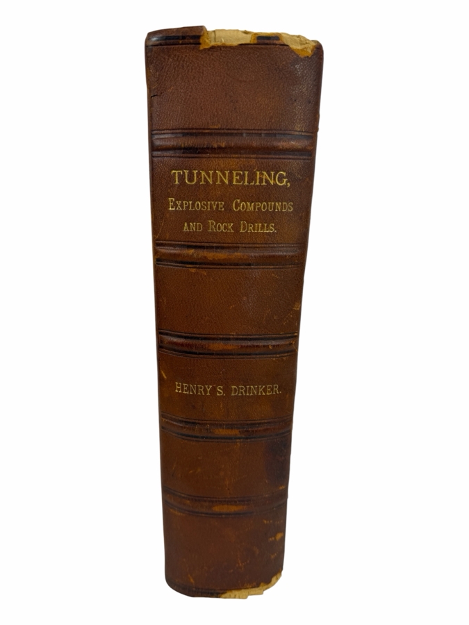 Just Added - Antique 1882 Hardcover Book Tunneling, Explosive Compounds and Rock Drills by Henry S. Drinker Illustrated and Published by John Wiley & Sons [Photo 2]