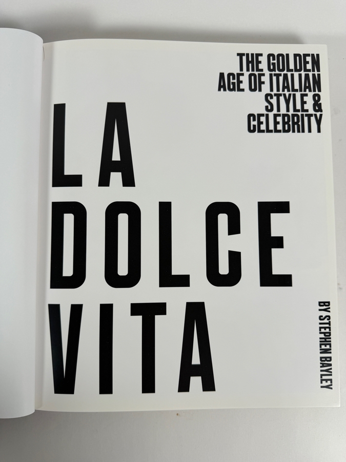 Hardcover Book La Dolce Vita: The Golden Age of Italian Style & Celebrity by Stephen Bayley Retailed for $59.95 [Photo 3]